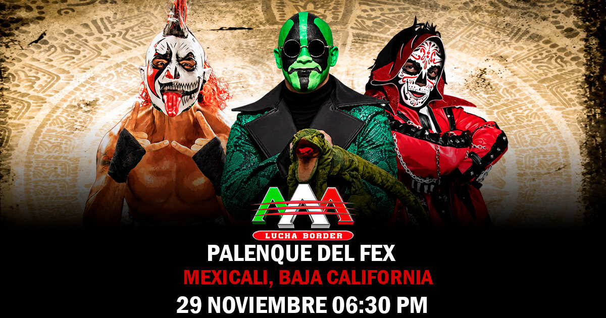 Official poster for AAA Lucha Border at the FEX Palenque in Mexicali, November 29, 2026, 6:30 PM