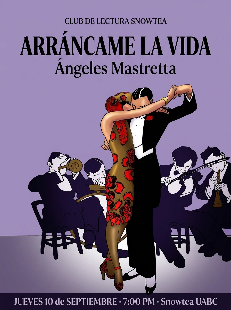 Club de Lectura Snowtea - Arráncame la vida de Ángeles Mastretta